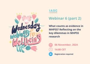 WEBINAR: What counts as evidence in MHPSS? Reflecting on the key dilemmas in MHPSS research