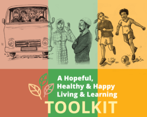 Webinar: A Hopeful, Healthy & Happy Living & Learning Toolkit
